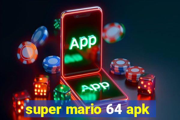 super mario 64 apk