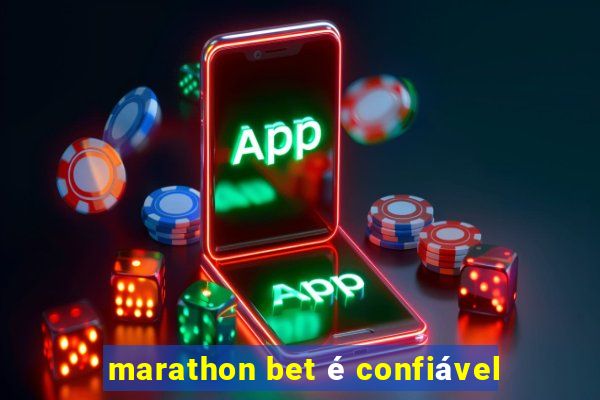 marathon bet é confiável