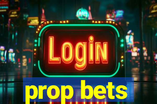 prop bets