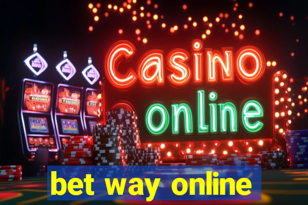 bet way online