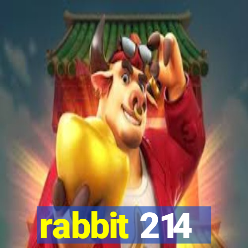 rabbit 214