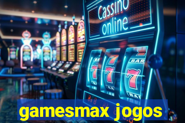 gamesmax jogos