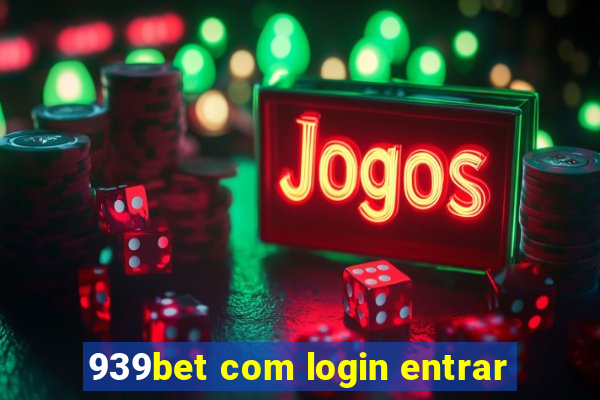 939bet com login entrar