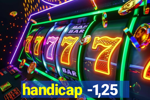 handicap -1,25