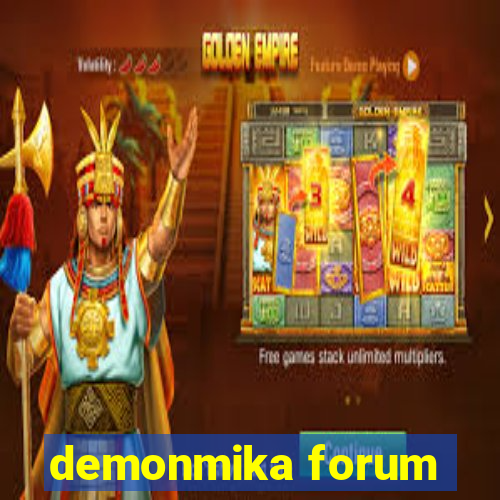 demonmika forum