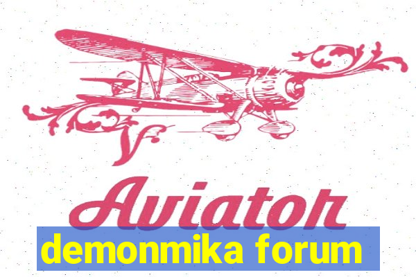 demonmika forum