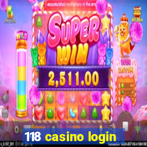 118 casino login