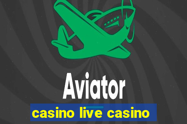 casino live casino