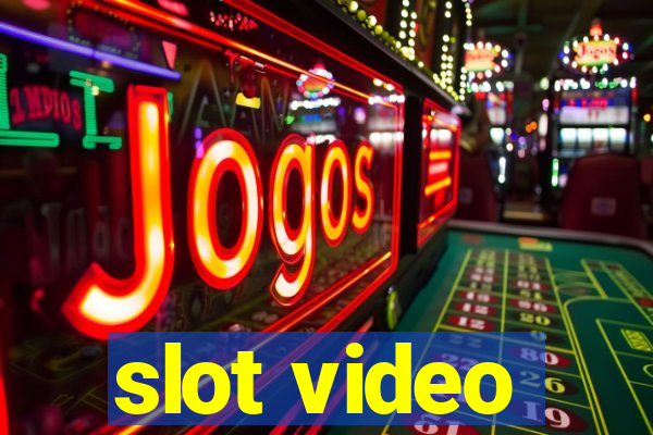 slot video