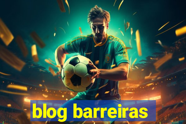 blog barreiras