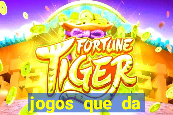 jogos que da dinheiro de verdade no pix