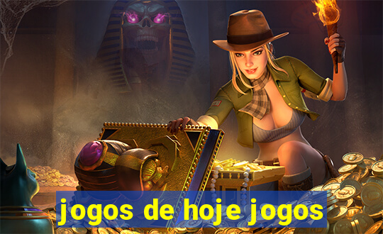 jogos de hoje jogos