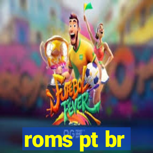 roms pt br