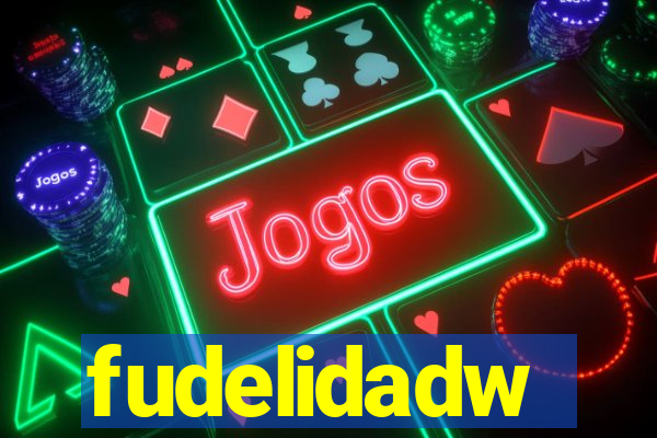 fudelidadw