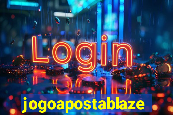 jogoapostablaze