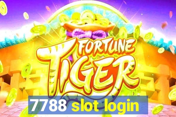 7788 slot login