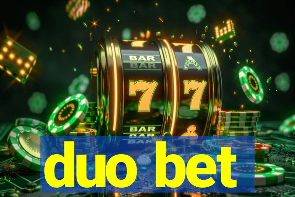 duo bet