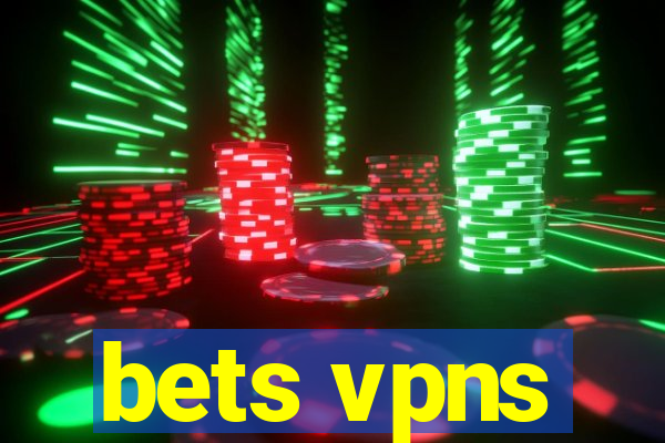 bets vpns