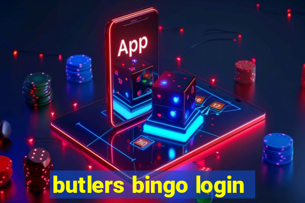 butlers bingo login