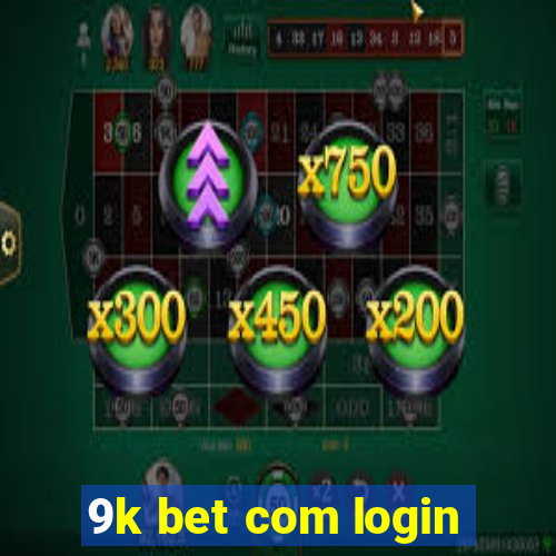 9k bet com login