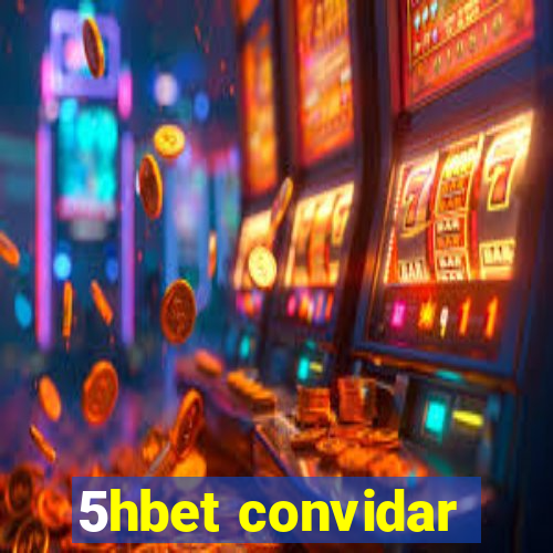 5hbet convidar