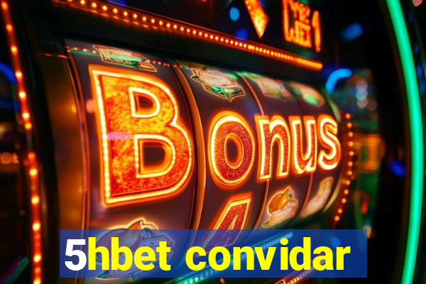 5hbet convidar