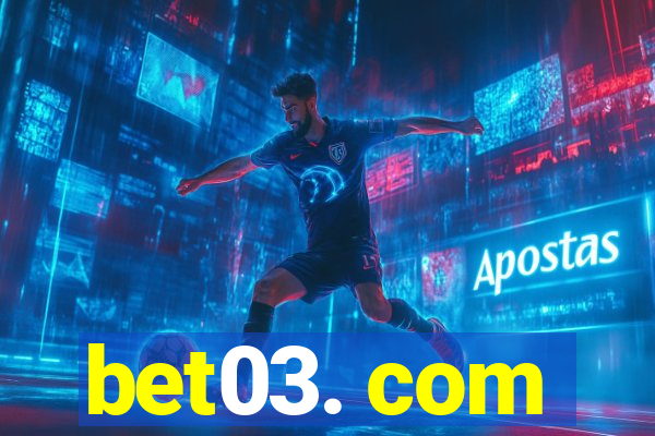 bet03. com