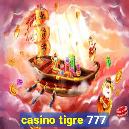 casino tigre 777