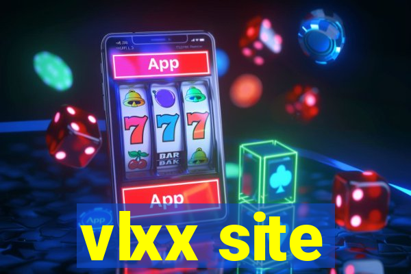 vlxx site