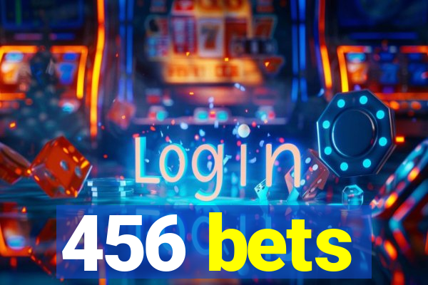 456 bets