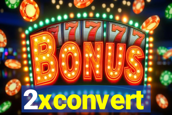 2xconvert