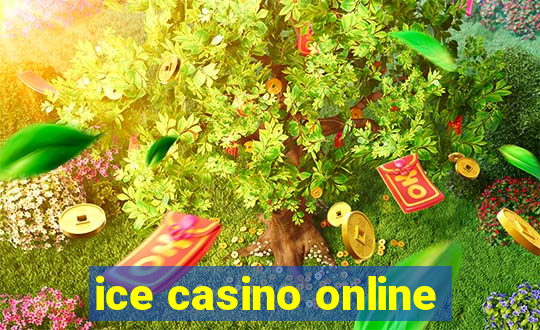 ice casino online