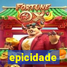 epicidade