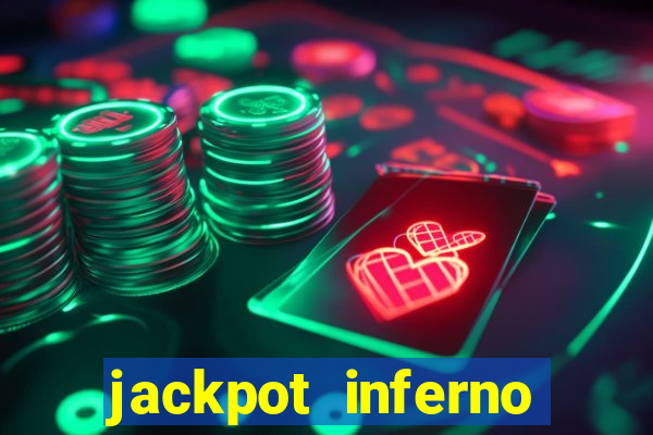 jackpot inferno slot review