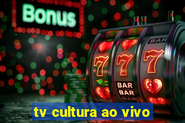 tv cultura ao vivo