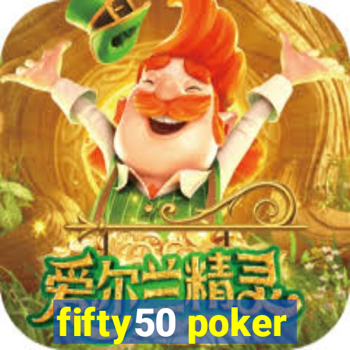 fifty50 poker