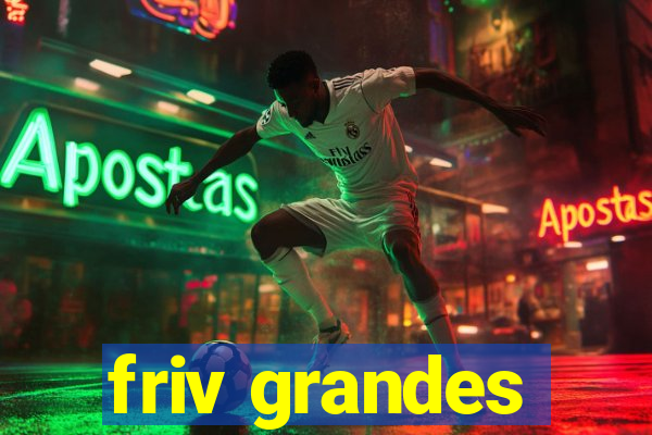 friv grandes