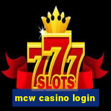 mcw casino login