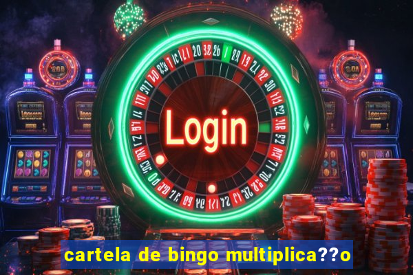 cartela de bingo multiplica??o