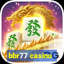 bbr77 casino