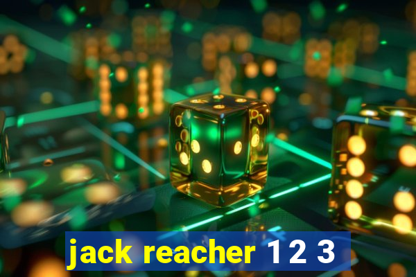 jack reacher 1 2 3