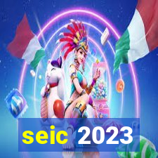 seic 2023