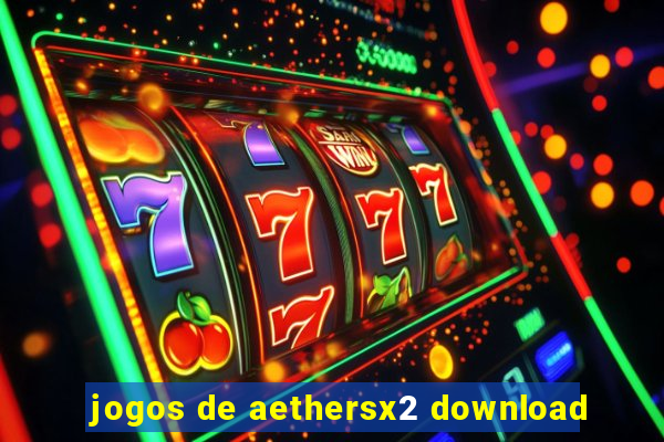 jogos de aethersx2 download