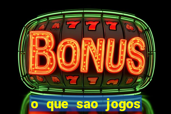 o que sao jogos de apostas