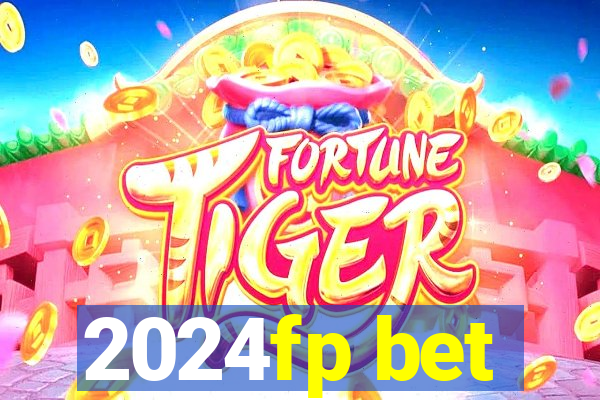 2024fp bet