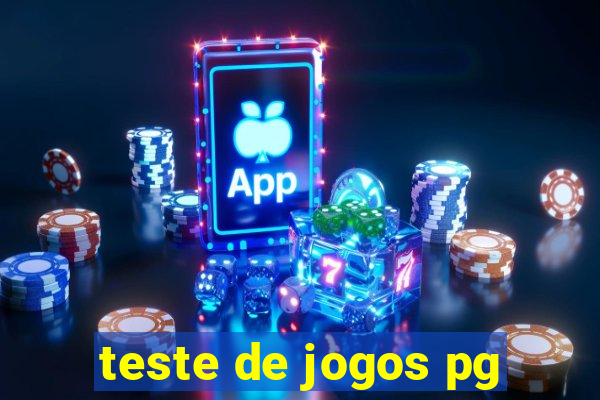 teste de jogos pg