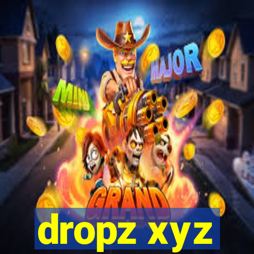 dropz xyz