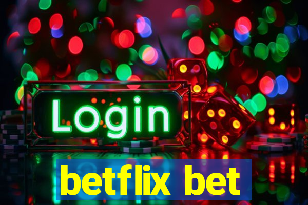 betflix bet