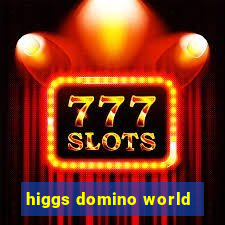 higgs domino world