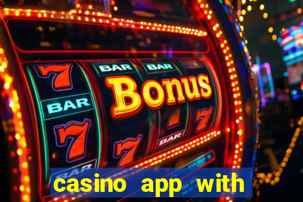 casino app with real money